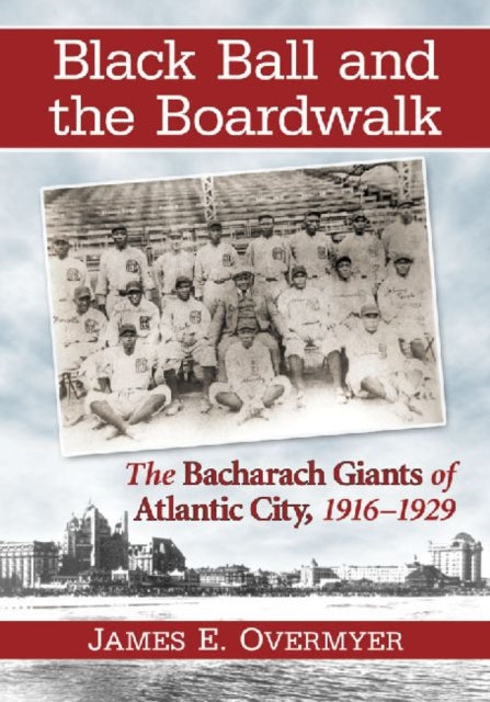 Book cover of: Black Ball and the Boardwalk. By: James E. Overmyer