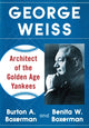 Book cover of: George Weiss. By: Burton A. Boxerman
