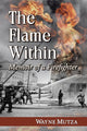 Book cover of: Flame Within. By: Wayne Mutza