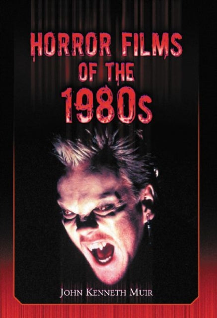 Book cover of: Horror Films of the 1980s. By: John Kenneth Muir