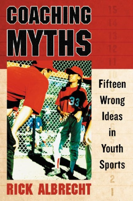 Book cover of: Coaching Myths. By: Rick Albrecht