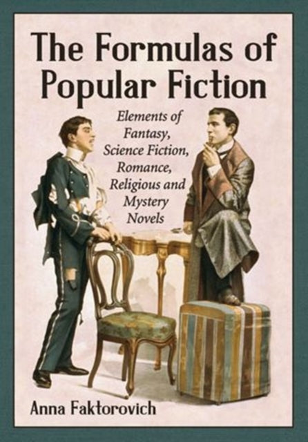 Book cover of: Formulas of Popular Fiction. By: Anna Faktorovich