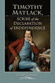 Book cover of: Timothy Matlack, Scribe of the Declaration of Independence. By: Chris Coelho