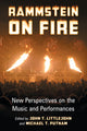 Book cover of: Rammstein on Fire. By: John T. Littlejohn