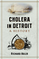 Book cover of: Cholera in Detroit