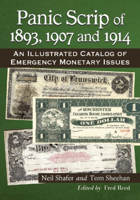 Book cover of: Panic Scrip of 1893, 1907 and 1914. By: Neil Shafer