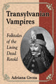 Book cover of: Transylvanian Vampires. By: Adriana Groza