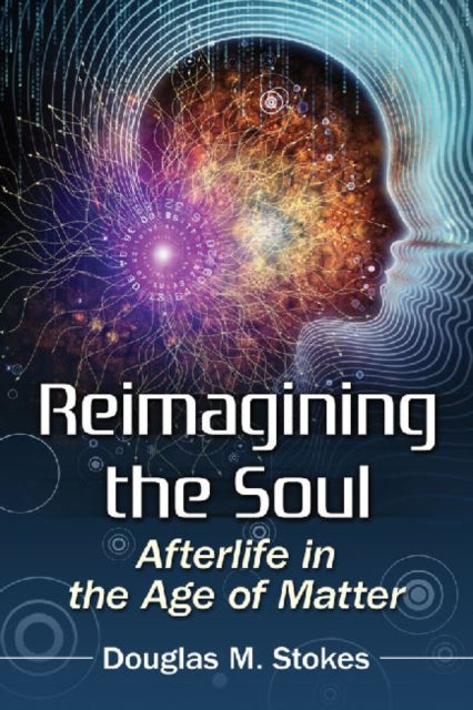 Book cover of: Reimagining the Soul. By: Douglas M. Stokes
