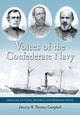 Book cover of: Voices of the Confederate Navy. By: R. Thomas Campbell