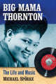 Book cover of: Big Mama Thornton. By: Michael Spörke