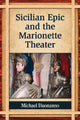 Book cover of: Sicilian Epic and the Marionette Theater. By: Michael Buonanno