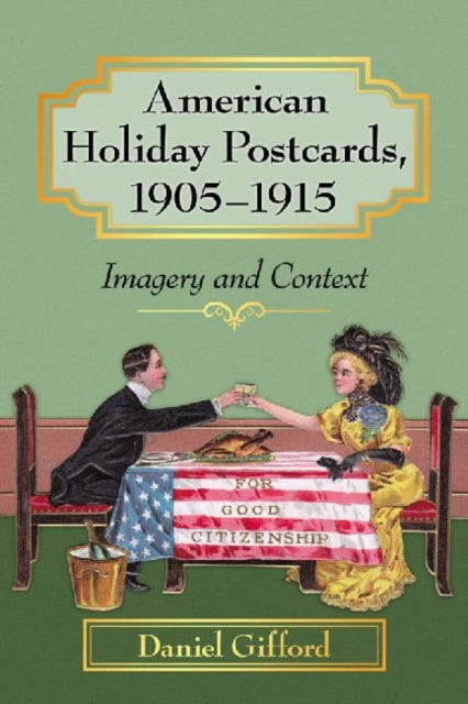 Book cover of: American Holiday Postcards, 1905-1915