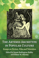 Book cover of: Artemis Archetype in Popular Culture. By: Susan Redington Bobby