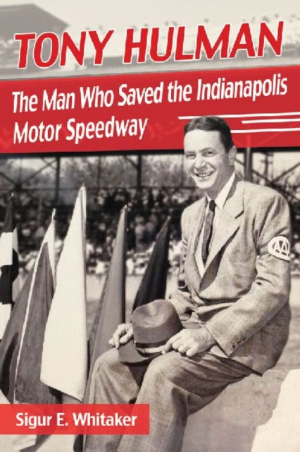 Book cover of: Tony Hulman. By: Sigur E. Whitaker