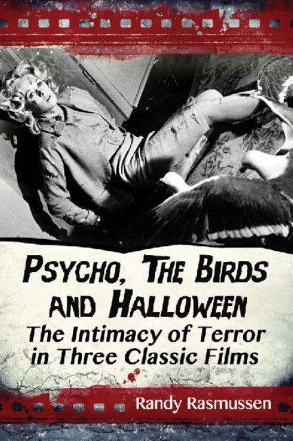 Book cover of: Psycho, The Birds and Halloween