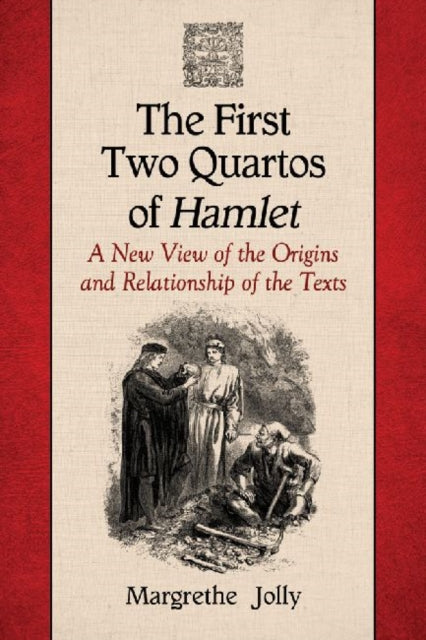 Book cover of: First Two Quartos of Hamlet. By: Margrethe Jolly