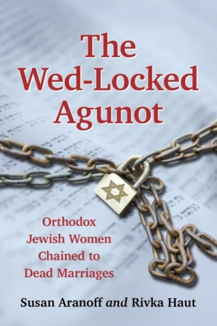 Book cover of: Wed-Locked Agunot. By: Susan B. Aranoff