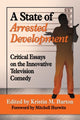 Book cover of: State of Arrested Development. By: Kristin Michael Barton