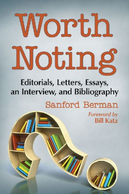 Book cover of: Worth Noting. By: Sanford Berman