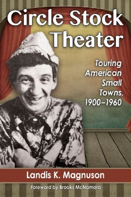 Book cover of: Circle Stock Theater. By: Landis K. Magnuson