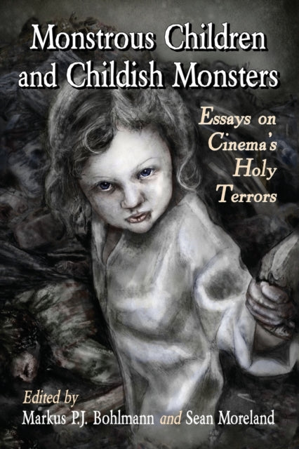 Book cover of: Monstrous Children and Childish Monsters