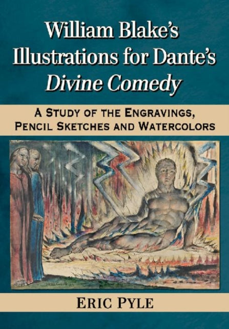 Book cover of: William Blake's Illustrations for Dante's Divine Comedy. By: Eric Pyle