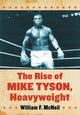 Book cover of: Rise of Mike Tyson, Heavyweight. By: William F. McNeil