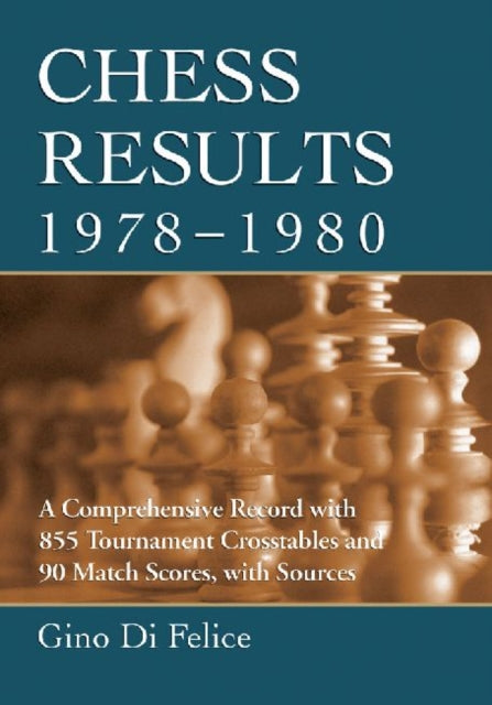 Book cover of: Chess Results, 1978-1980. By: Gino Di Felice