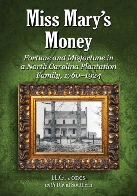 Book cover of: Miss Mary's Money. By: Jones, H. G.
