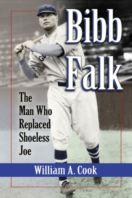 Book cover of: Bibb Falk. By: William A. Cook