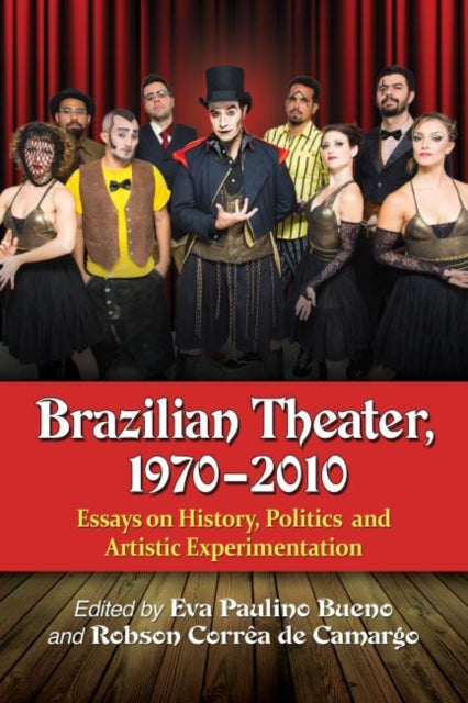 Book cover of: Brazilian Theater, 1970-2010. By: Eva Paulino Bueno