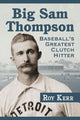 Book cover of: Big Sam Thompson. By: Roy Kerr