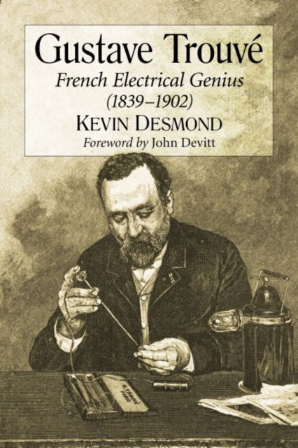 Book cover of: Gustave Trouve. By: Kevin Desmond