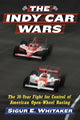 Book cover of: Indy Car Wars. By: Sigur E. Whitaker
