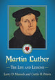 Book cover of: Martin Luther. By: Larry D. Mansch