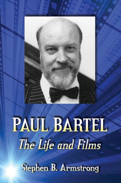 Book cover of: Paul Bartel. By: Stephen B. Armstrong