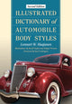 Book cover of: Illustrated Dictionary of Automobile Body Styles, 2d ed.. By: Lennart W. Haajanen