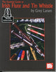 Book cover of: Essential Guide To Irish Flute And Tin Whistle. By: Grey Larsen