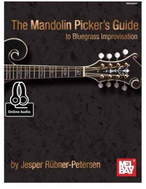 Book cover of: Mandolin Picker's Guide To Bluegrass Improvisation. By: Jesper Rubner-Petersen