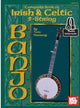Book cover of: Complete Book Of Irish and Celtic 5-String Banjo