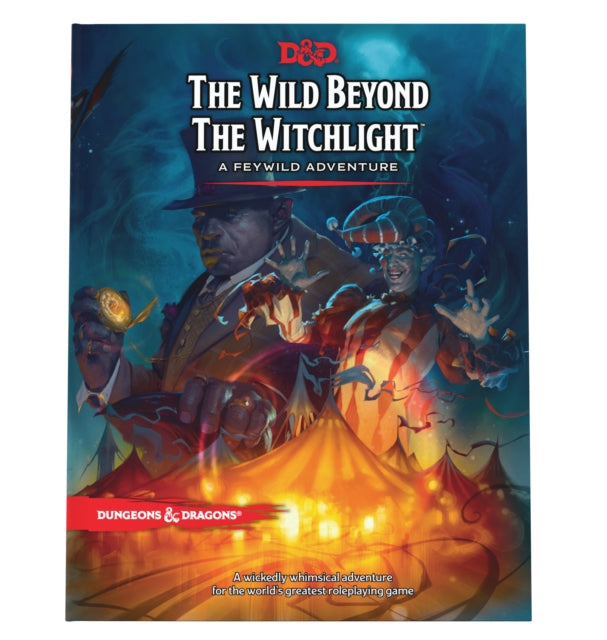 Wild Beyond the Witchlight: Dungeons & Dragons 9780786967278 Wizards RPG Team