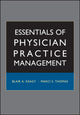 Book cover of: Essentials of Physician Practice Management