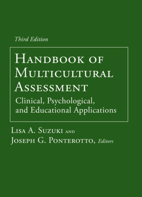 Book cover of: Handbook of Multicultural Assessment. By: Lisa A. Suzuki