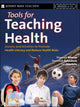 Book cover of: Tools for Teaching Health. By: Shannon Whalen