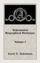 Book cover of: Ackerman(n) Biographical Dictionary, Volume 1