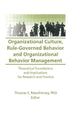 Book cover of: Organizational Culture, Rule-Governed Behavior and Organizational Behavior Management. By: Thomas C. Mawhinney