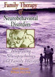 Book cover of: Family Therapy of Neurobehavioral Disorders. By: Judith Johnson