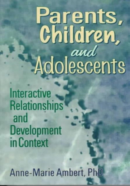 Book cover of: Parents, Children, and Adolescents