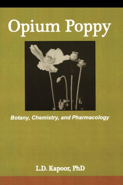 Book cover of: Opium Poppy. By: L. D. Kapoor