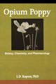 Book cover of: Opium Poppy. By: L. D. Kapoor